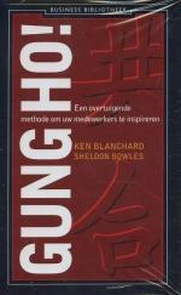 Gung Ho! / Business bibliotheek 9789025497613 S. Bowles, Verzenden, Gelezen, S. Bowles