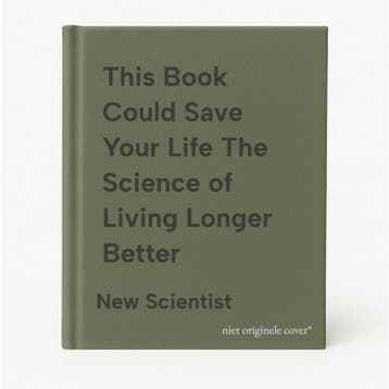 This Book Could Save Your Life The Science of Living Longer, Verzenden, Zo goed als nieuw, New Scientist