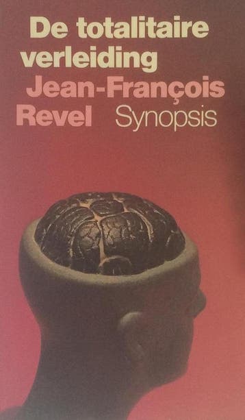 Totalitaire verleiding 9789029535168 Revel, Verzenden, Revel
