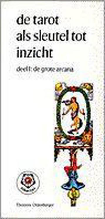 Tarot als sleutel tot inzicht 1 De grote arcana, Boeken, Verzenden, Gelezen, E. Oldenburger