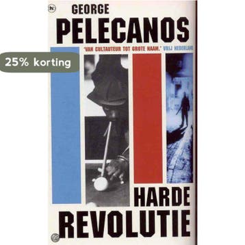 Harde revolutie 9789044310566 George Pelecanos, Verzenden, Gelezen, George Pelecanos