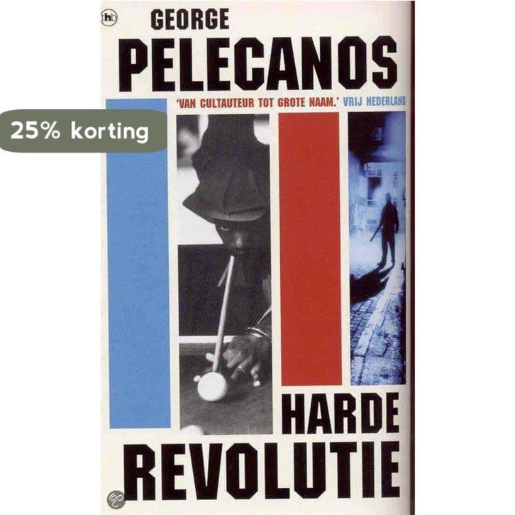 Harde revolutie 9789044310566 George Pelecanos, Livres, Thrillers, Envoi