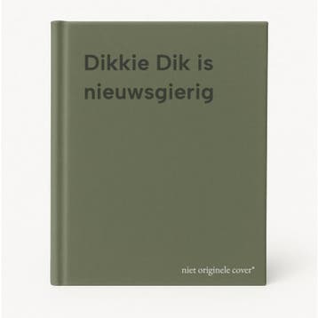 Dikkie Dik is nieuwsgierig 9789462292697, Verzenden, Zo goed als nieuw