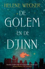 De Golem en de Djinn / De Golem en de Djinn / 1, Verzenden, Zo goed als nieuw, Helene Wecker