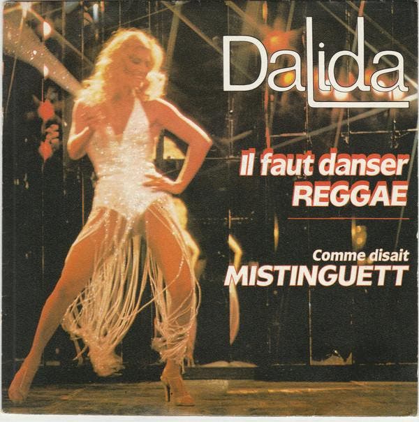 Dalida - Il Faut Danser Reggae / Comme Disait Mistinguett, CD & DVD, Vinyles | Pop, Envoi