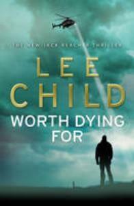 Worth dying for / Jack Reacher / 15 9780593065679 Lee Child, Verzenden, Lee Child