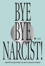 Bye bye, narcist! 9789464946994 Ilke Verherstraeten, Verzenden, Zo goed als nieuw, Ilke Verherstraeten