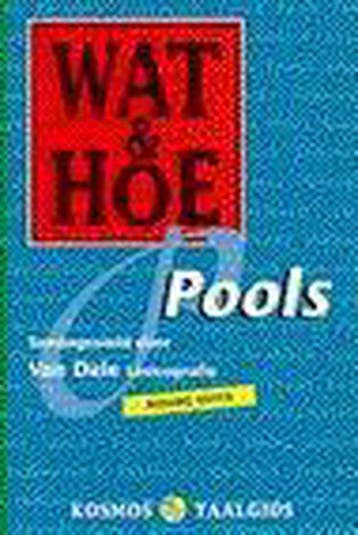 Pools / Wat & Hoe taalgids 9789021534527, Verzenden, Gelezen