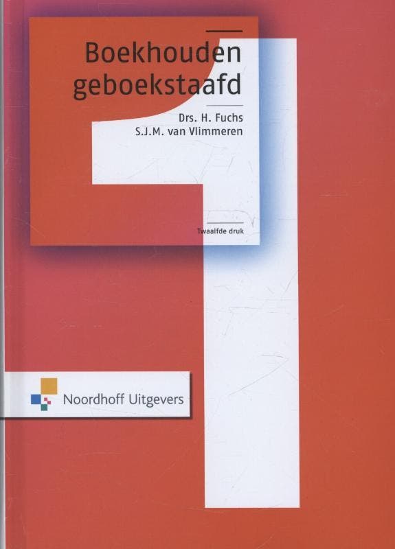 Boekhouden geboekstaafd 1 9789001818982 H. Fuchs, Boeken, Schoolboeken, Gelezen, Verzenden
