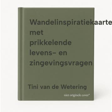 Wandelinspiratiekaarten met prikkelende levens- en, Verzenden, Tini van de Wetering