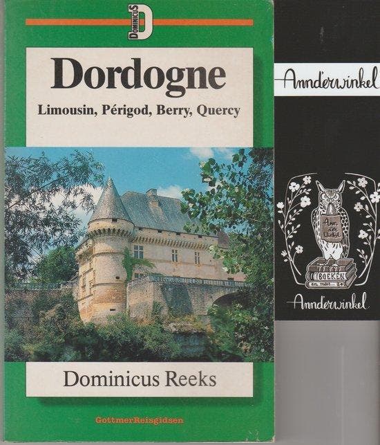 Dordogne, Limousin, Périgod, Berry, Quercy - Dekker, Boeken, Reisgidsen, Verzenden