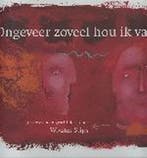 Ongeveer zoveel hou ik van jou 9789058973245 W. Stips, Boeken, Verzenden, Gelezen, W. Stips