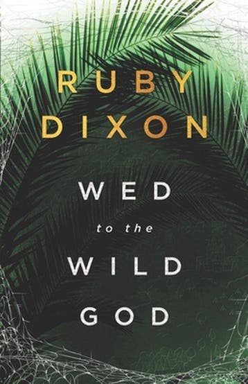 Wed to the Wild God 9798774900909 Ruby Dixon, Verzenden, Gelezen, Ruby Dixon