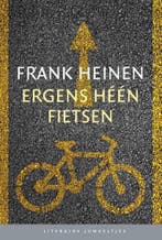 Ergens heen fietsen / Literaire Juweeltjes 9789085166436, Verzenden, Gelezen, Frank Heinen