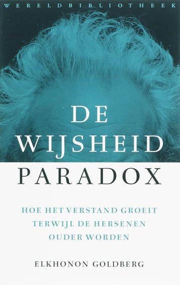 De wijsheidparadox 9789028422155 E. Goldberg, Verzenden, E. Goldberg