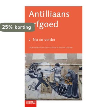 Antilliaans erfgoed / Nu en verder / 2 9789087283568, Verzenden
