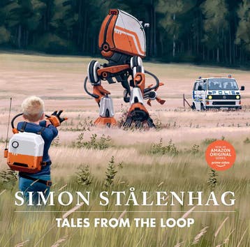 Tales From The Loop | Simon Stålenhag | Nieuw, Verzenden, Nieuw, Simon Stålenhag