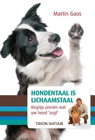 Tirion natuur Hondentaal is lichaamstaal / Tirion natuur, Verzenden, Martin Gaus