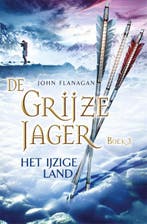 De Grijze Jager 3 9789025743949 John Flanagan, Boeken, Verzenden, Zo goed als nieuw, John Flanagan