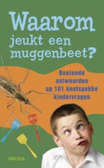 Waarom jeukt een muggenbeet? 9789044729719, Verzenden, Gelezen