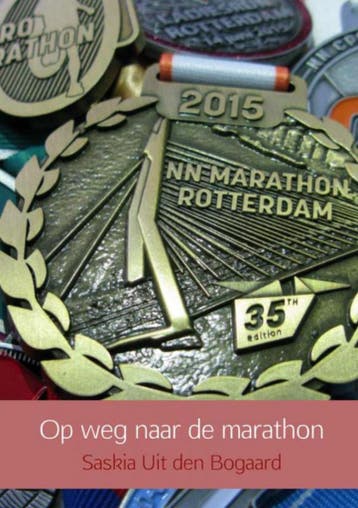 Op weg naar de marathon 9789402137316 Saskia Uit den Bogaard, Verzenden, Gelezen, Saskia Uit den Bogaard
