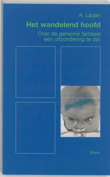 Het wandelend hoofd 9789053525685 A. Ladan, Boeken, Verzenden, Zo goed als nieuw, A. Ladan