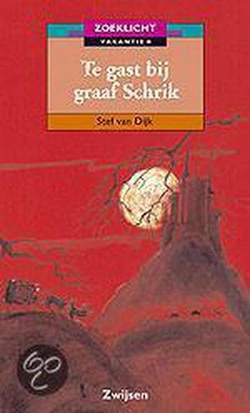 Te gast bij graaf Schrik / Zoeklicht Vakantie / *, Verzenden, Gelezen, Stef van Dijk