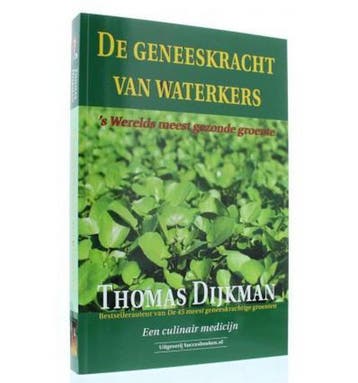 De geneeskracht van waterkers 9789492665409 Thomas Dijkman, Verzenden, Zo goed als nieuw, Thomas Dijkman