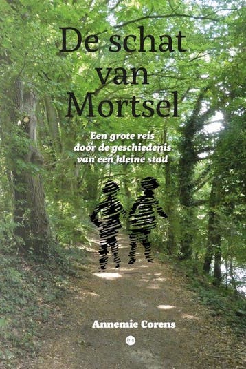 De schat van Mortsel 9789465284392 Annemie Corens, Verzenden, Annemie Corens
