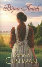 Bijna amish 9789064512032 Kathryn Cushman, Verzenden, Kathryn Cushman