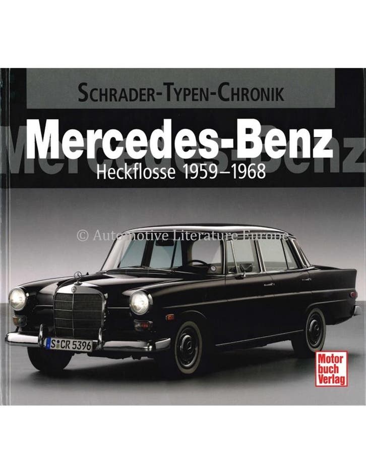MERCEDES-BENZ HECKFLOSSE 1959-1968  (SCHRADER TYPEN CHRONI.., Boeken, Auto's | Boeken, Ophalen of Verzenden