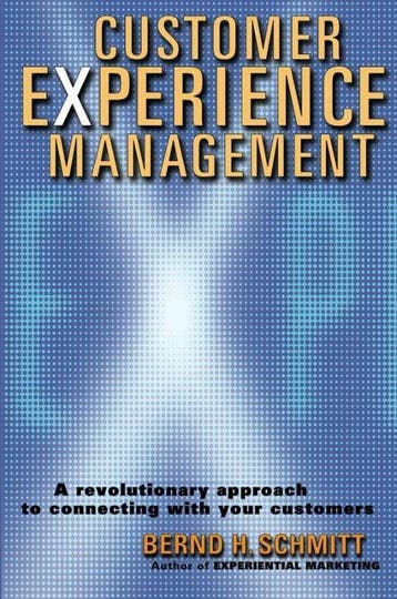 Customer Experience Management 9780471237747, Verzenden, Zo goed als nieuw, Bernd H. Schmitt