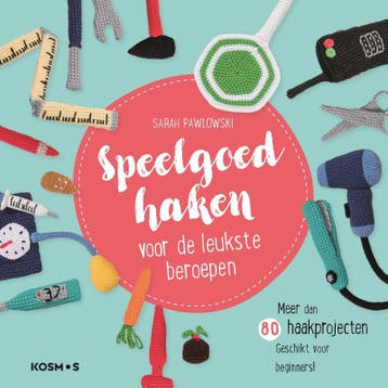 Speelgoed haken 9789043920872 Sarah Pawlowski, Verzenden, Gelezen, Sarah Pawlowski