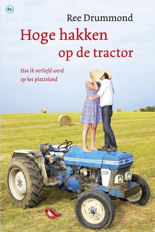 Hoge hakken op de tractor / Waargebeurd.com 9789044331806, Boeken, Literatuur, Zo goed als nieuw, Verzenden