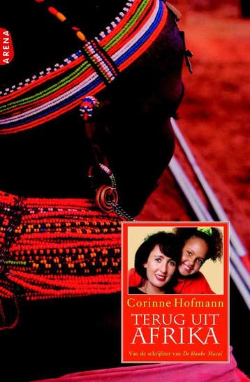 Terug uit Afrika 9789069746784 Corinne Hofmann, Verzenden, Corinne Hofmann