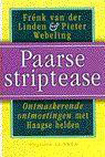 PAARSE STRIPTEASE 9789025421373 F. van der Linden, Verzenden, F. van der Linden