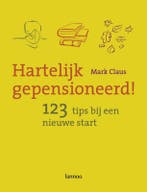 Hartelijk gepensioneerd! 9789020967562 M. Claus, Verzenden, Zo goed als nieuw, M. Claus