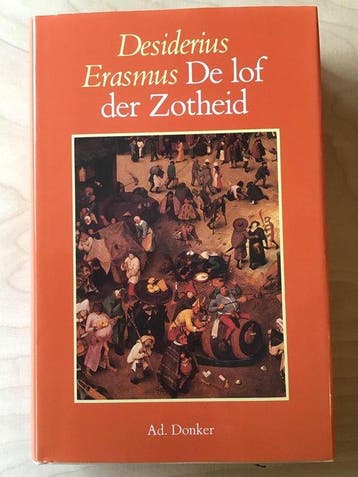 Lof der zotheid - Erasmus, Boeken, Verzenden, Nieuw