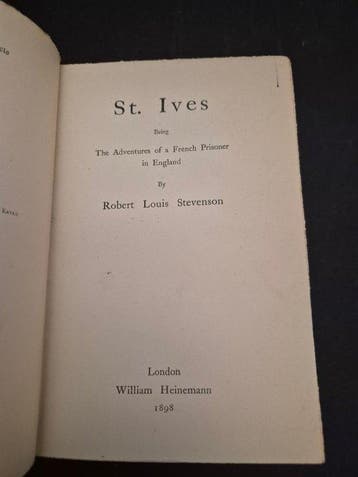 Robert Louis Stevenson - St. Ives. Being The Adventures of a