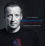 Barça mijn club, Barcelona mijn stad 9789082188653, Verzenden, Peter Morren