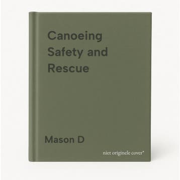 Canoeing Safety and Rescue 9780330492669 Mason D, Verzenden, Gelezen, Mason D