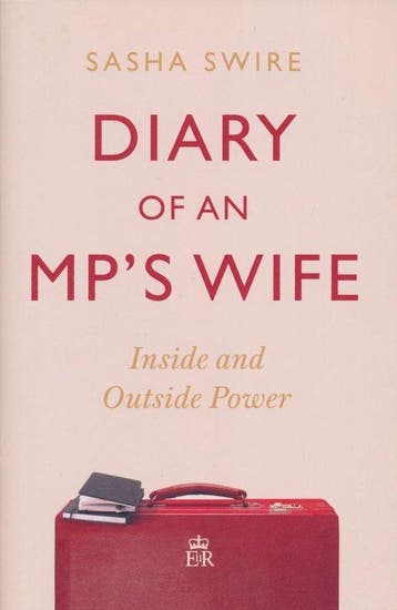Diary of an MPs Wife Inside and Outside Power riotously, Verzenden, Sasha Swire