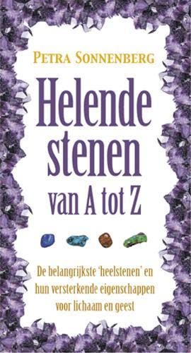 Helende stenen van A tot Z 9789063784218 Petra Sonnenberg, Boeken, Esoterie en Spiritualiteit, Verzenden, Zo goed als nieuw, Petra Sonnenberg