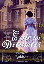 Exile for Dreamers 9780765376039 Kathleen Baldwin, Verzenden, Kathleen Baldwin