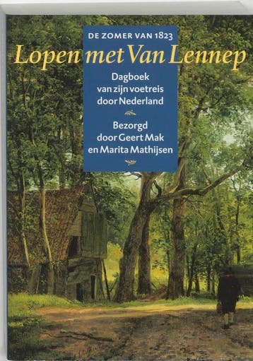 Zomer van 1823, De. Lopen met Van Lennep 9789040095139, Verzenden, Zo goed als nieuw, Geert Mak