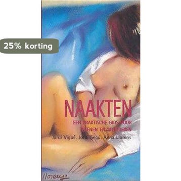 Naakten : Een Praktische Gids voor Tekenen en Schilderen, Verzenden, Gelezen, Jordi Vigue
