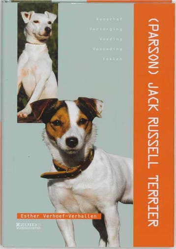 Jack Russel Terrier. Aanschaf, verzorging, voeding, fokken, Verzenden, Zo goed als nieuw, Esther Verhoef