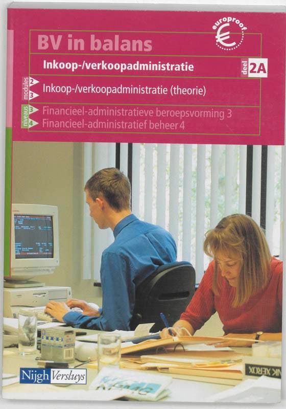 BV in balans Leerlingenboek Inkoop-/verkoopadministratie 2A, Boeken, Schoolboeken, Gelezen, Verzenden