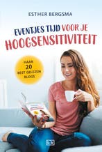 Eventjes tijd voor je hoogsensitiviteit 9789492595294, Verzenden, Esther Bergsma