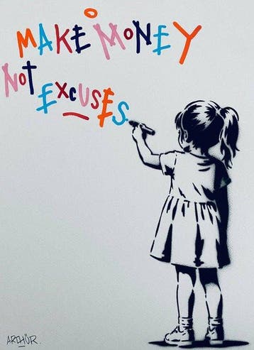 ARTHÜR - MAKE MONEY NOT EXCUSES